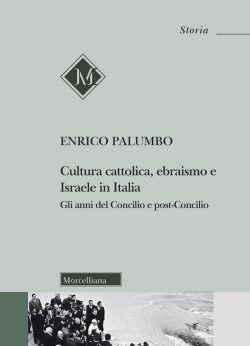 Cultura cattolica, ebraismo e Israele in Italia